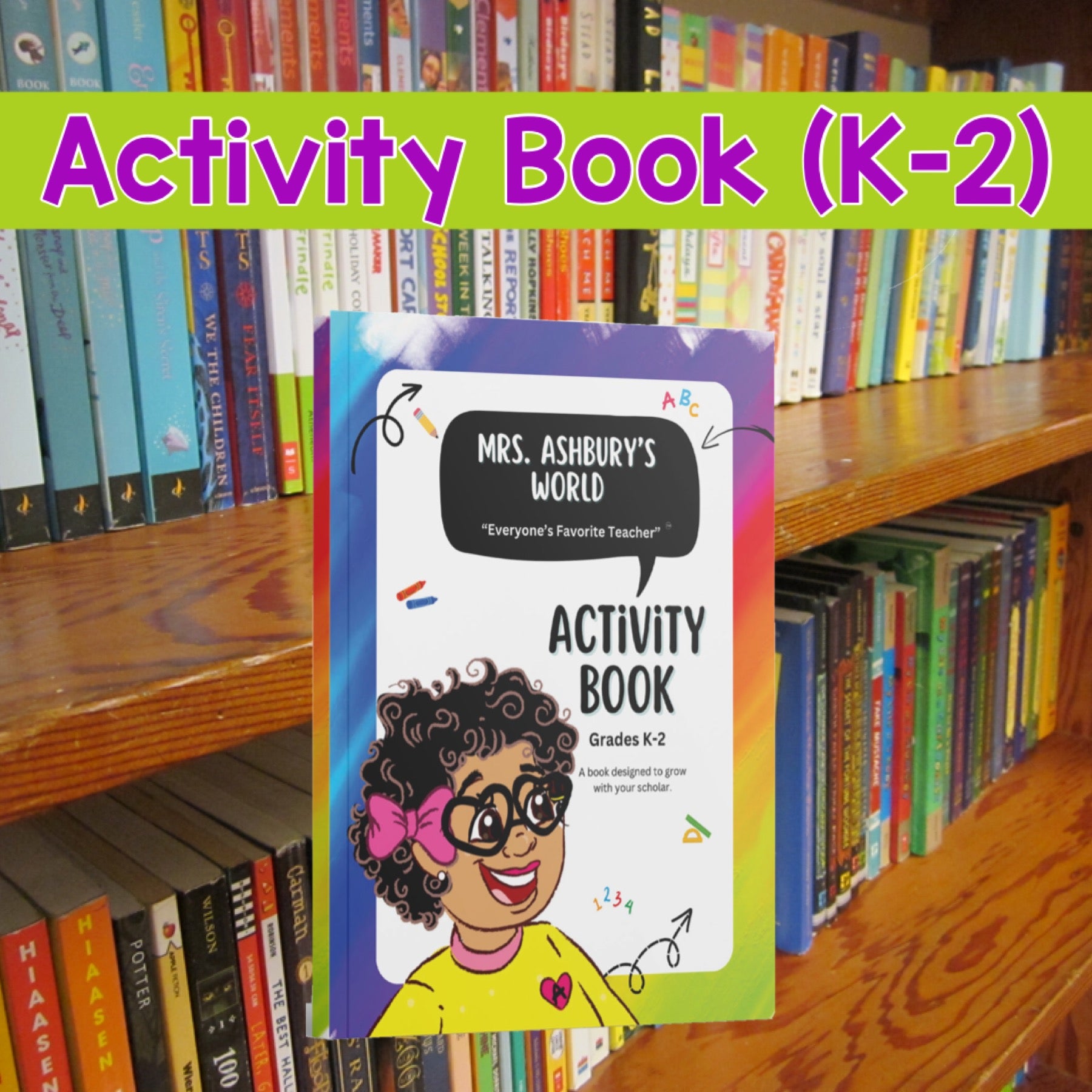 Mrs. Ashbury's Activity Book (Grades K-2)