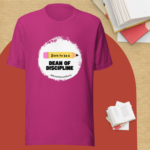 Dean of Discipline Unisex t-shirt