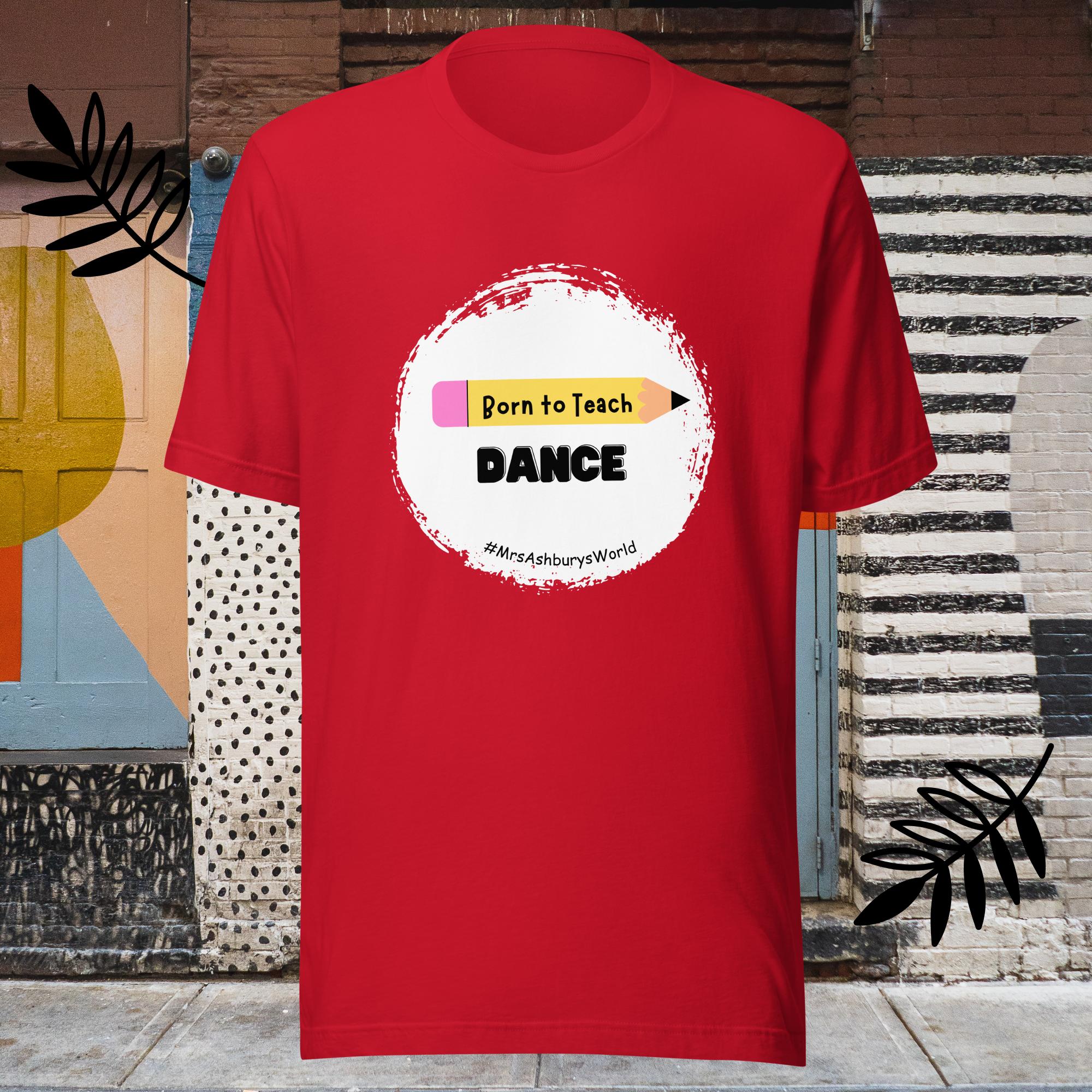 Dance Unisex t-shirt