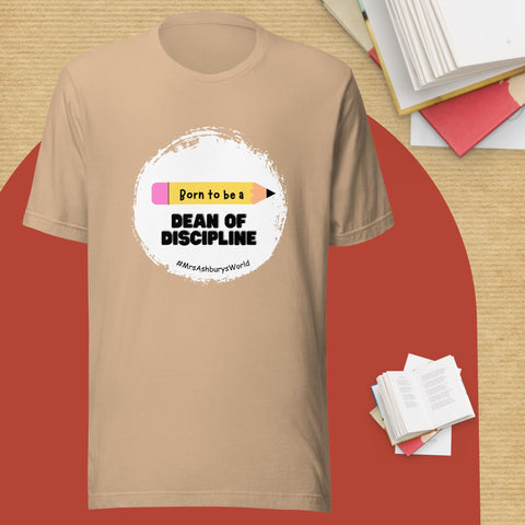 Dean of Discipline Unisex t-shirt