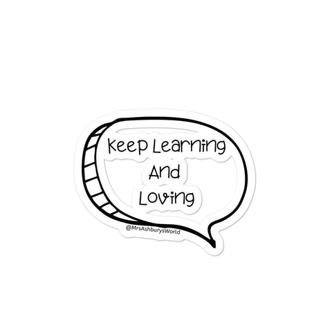 Keep Learning and Loving SpeechBubble-free stickers